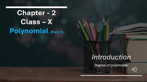 Polynomial Part 1 Degree Of The Polynomial Class 10 Youtube