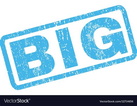 Big rubber stamp Royalty Free Vector Image - VectorStock