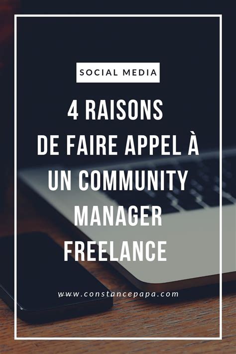 Pourquoi faire appel à un community manager indépendant alors que tout