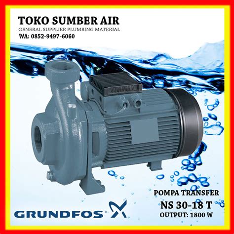 Jual Pompa Transfer Grundfos NS 30 18 T Shopee Indonesia