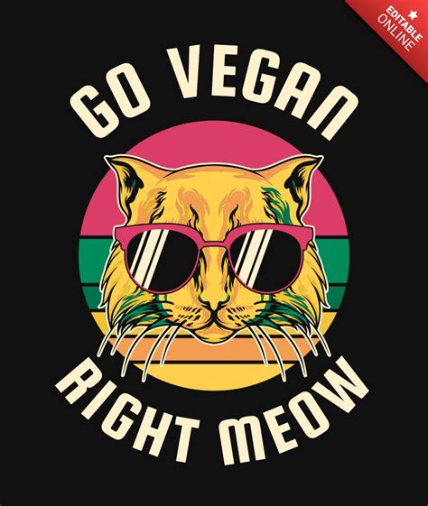 Go Vegan Right Meow Funny T Shirt Design Template Free Design Template