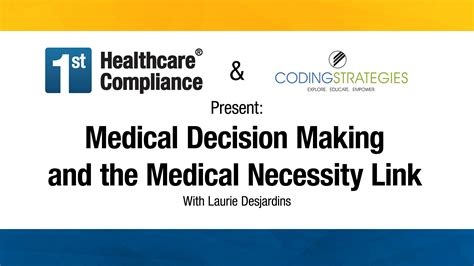 Medical Decision Making And The Medical Necessity First Healthcare