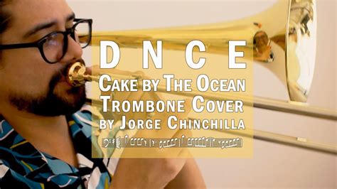 DNCE Cake By The Ocean Trombone Cover YouTube