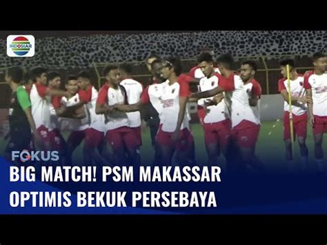 Jadi Satu Satunya Tim Yang Belum Tersentuh Kekalahan PSM Makassar Akan