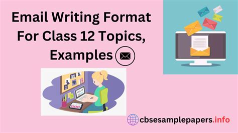 Email Writing Format For Class 12 Topics Examples Cbse Sample Papers