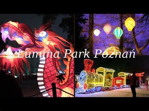 Lumina Park Pozna Przygoda W Wiecie Iluminacji Youtube