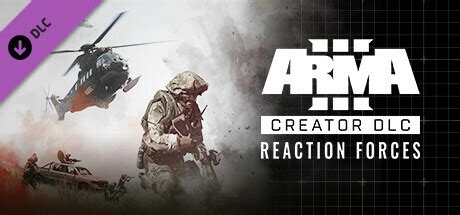 Купить Arma 3 Creator DLC: Reaction Forces на PC для Steam дешево