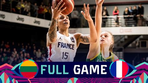 Lithuania V France Full Basketball Game Fiba Women S Eurobasket