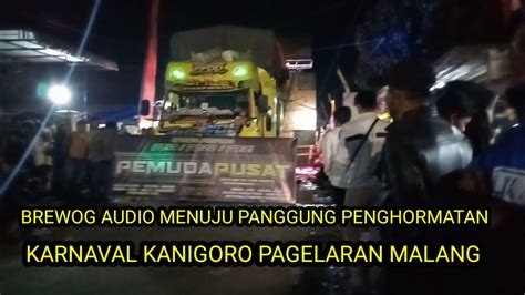 Brewog Audio Perfom Di Panggung Penghormatan Karnaval Kanigoro