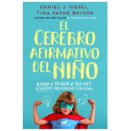 El Cerebro Afirmativo Del Ni O Penguin Libros