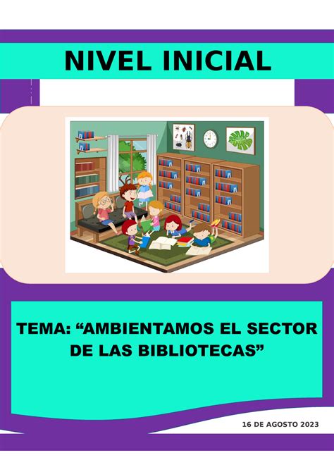 Ambientamos Sector Biblioteca Nivel Inicial De Agosto Tema