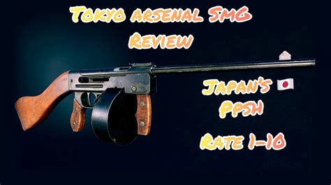 Enlisted Tokyo Arsenal Smg Japans Ppsh Review Youtube