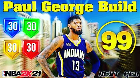 New Paul George Build K Next Gen Best Demi God Small Forward