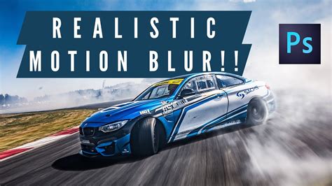 REALISTIC Motion Blur In PHOTOSHOP YouTube