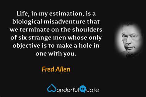 Fred Allen Quotes - WonderfulQuote