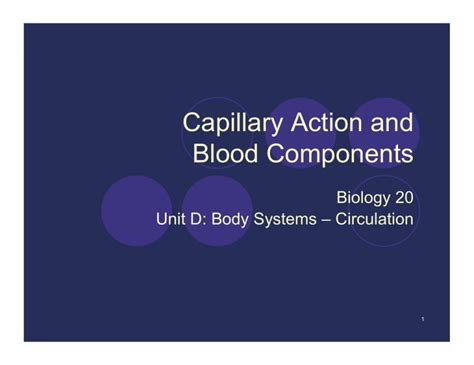 Capillary Action and Blood Components