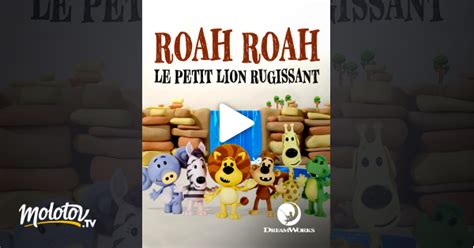 Roah Roah Le Petit Lion Rugissant En Streaming Sur Dreamworks