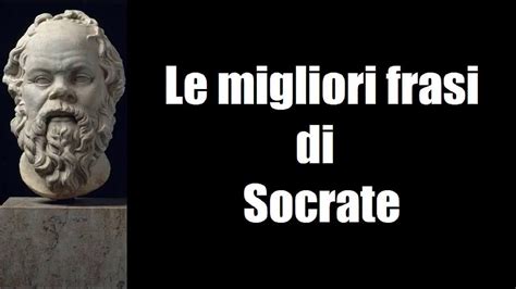 Frasi Celebri Di Socrate