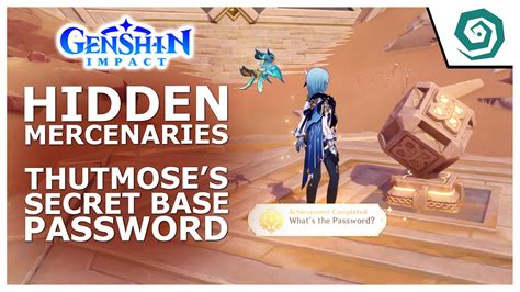 Thutmose S Secret Base Password Hidden Mercenaries World Quest