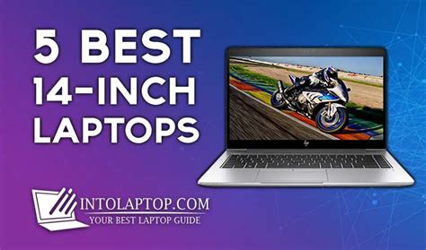 5 Best 14 inch Laptops Reviews In 2020 | IntoLaptop