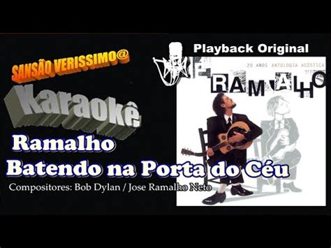 Karaokê Zé Ramalho Batendo na Porta do Céu Knockin on Heaven YouTube