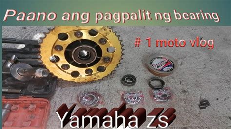 Paano Magpalit Ng Bearing Sa Gulong Yamaha Sz Youtube