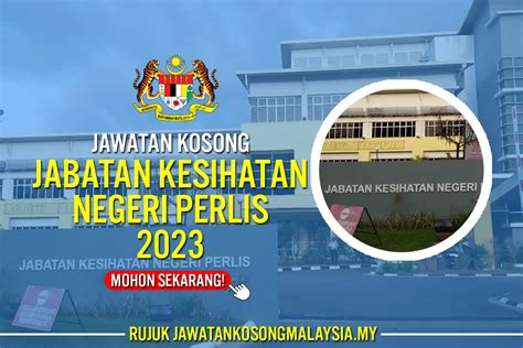 JAWATAN KOSONG JABATAN KESIHATAN NEGERI JKN PERLIS KERAJAAN ONLINE