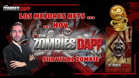 ZOMBIESDAPP SURVIVAL ZOMBIE NFT El apocalipsis llegó YouTube