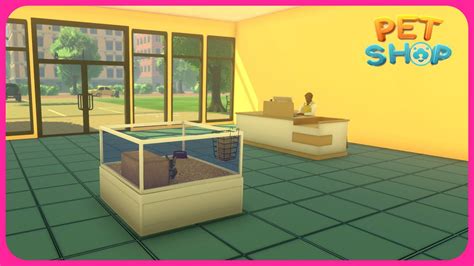 Pet Shop Simulator Prologue Gameplay Youtube