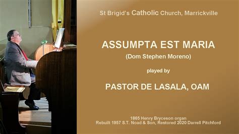 Assumpta Est Maria Dom Stephen Moreno Pastor De Lasala St Brigid S