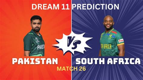 SA Vs PAK Dream11 My11Circle Team Prediction Today Match 26 Cricupdates