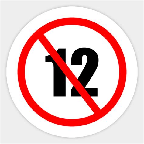 12 Fuck 12 Sticker TeePublic