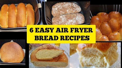 6 Best Air Fryer Bread Recipes To Make At Home Beginner Friendly Recipe And Extremely Easy