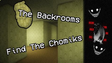 Find The Chomiks BACKROOMS Update YouTube