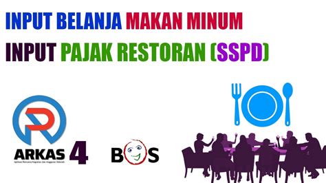 Cara Input BKU Makan Minum Dan Pajak SSPD Pajak Daerah Di ARKAS 4