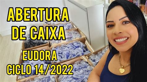 Abertura De Caixa Eudora Ciclo Youtube