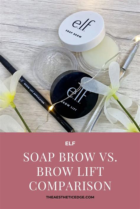 Elf Soap Brow Brow Lift: Which Is Best For You Comparison, 49% OFF