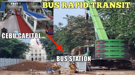 Cebu Bus Bus Rapid Transit Gesudgan Napud Ug Pabarog Ang Poste Sa Bus