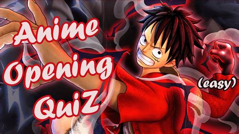 Guess The Anime Opening Quiz Challenge Easy Animes Youtube