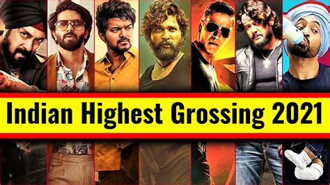 20 Indian Highest Grossing Movies 2021 Bollywood And South Indian Box