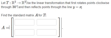 Solved Let T R 2 Rightarrow R 2 Be The Linear