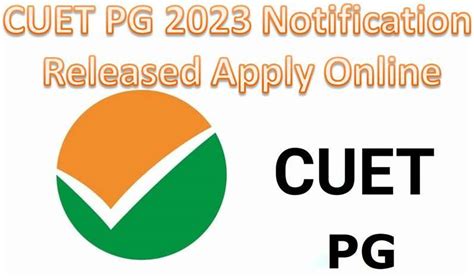 CUET PG 2023 Notification Released Apply Online