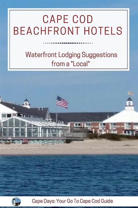 Cape Cod Beachfront Hotels: Oceanfront Lodging Guide