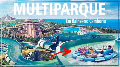 Novo Parque Tem Tico Em Balne Rio Cambori O Multiparque Do Grupo