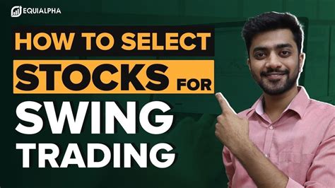 How To Select Stocks For Swing Trading Swing Trading For Beginners