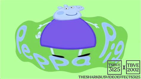 Peppa Pig Intro Effects Sponsored By Mjve725 Csupo Effects Youtube