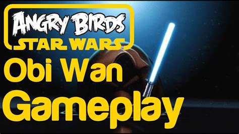 Angry Birds Star Wars Obi Wan Kenobi Black Bird Gameplay