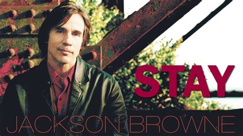 Stay Jackson Browne Lyrics แปลไทย Youtube