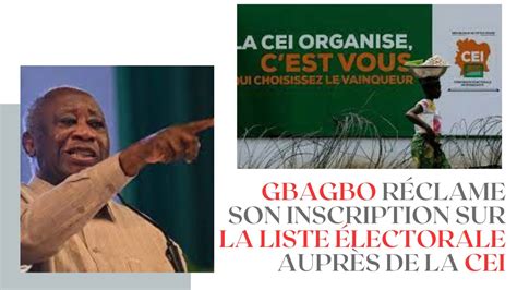 Abidjantv Net Gbagbo R Clame Son Inscription Sur La Liste Lectorale