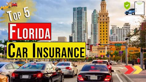 Best Car Insurance In Florida Usa 🚗 Top 5 Cheap Car Insurance